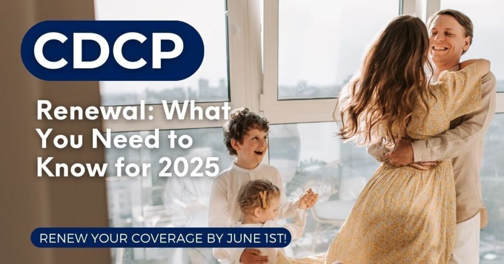 Family of three joyfully interacting near a window, with text promoting CDCP renewal for 2025.
