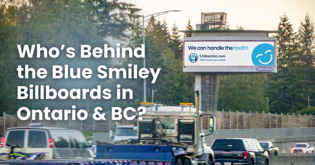 A highway scene featuring a billboard with a friendly blue smiley face promoting dental services in Ontario and BC. The text asks about the origin of the blue smiley billboards, indicating a focus on dental care and community engagement.