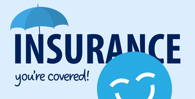 A friendly blue character, the 123Dentist Smiley, accompanies the text "INSURANCE you're covered!" along with an umbrella illustration, conveying a message of protection and reassurance. The background is light blue, enhancing the cheerful theme.
